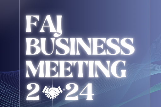 FAJ BUSINESS MEETING 2024 - FBM 2024